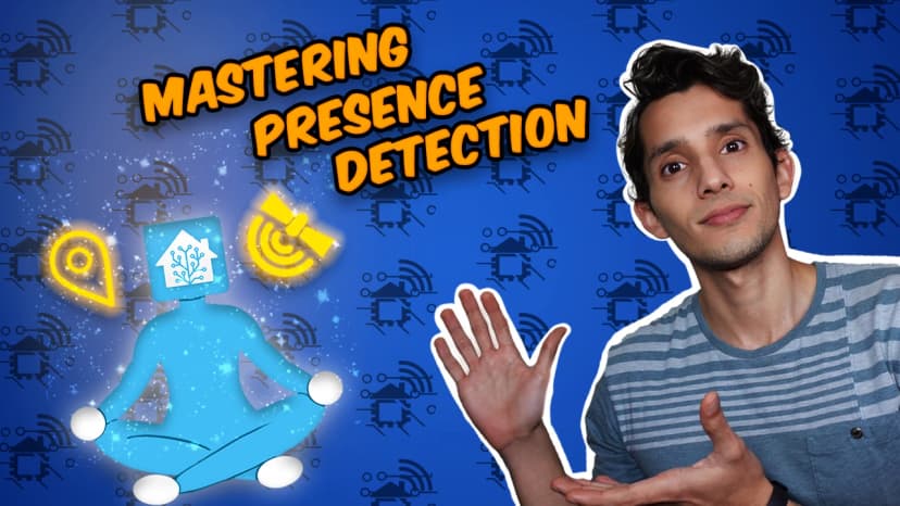Level Up your Presence Detection in Home Assistant